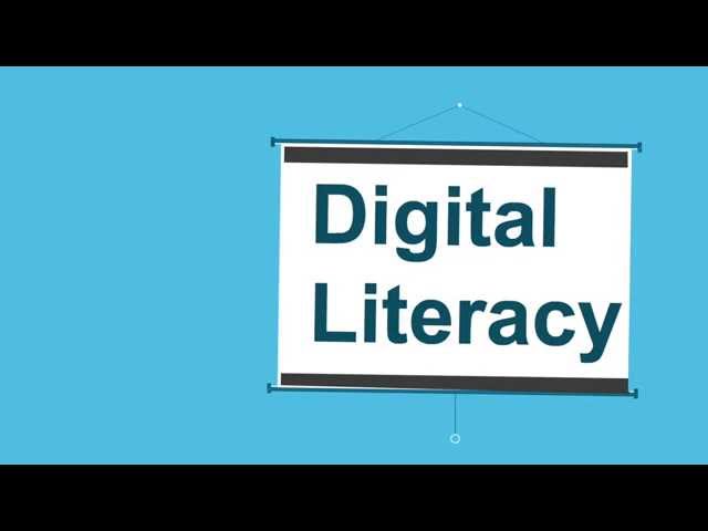 Digital literacy and why it matters