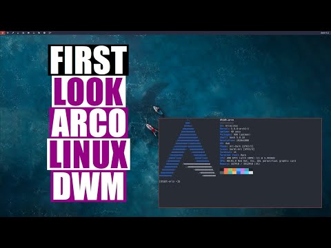 A First Look At ArcoLinux With Dwm