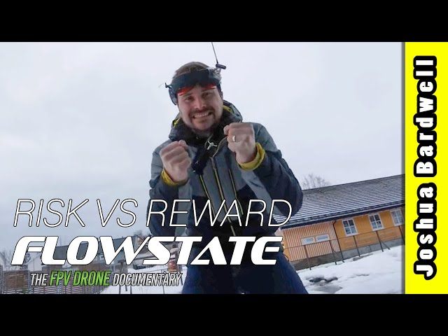 Risk vs. Reward // FlowState FPV Documentary Deleted Scene