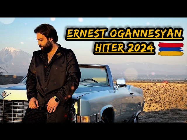 ERNEST OGANNESYAN - 2024 LAVAGUYN HITER (Remix) #new #haykakan
