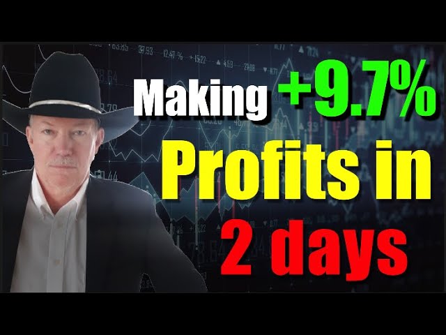 9.7% Profits in two days! Making Profits with Swing trades Even in this Bear Market!