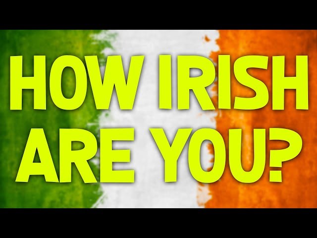 How Irish Are You!?