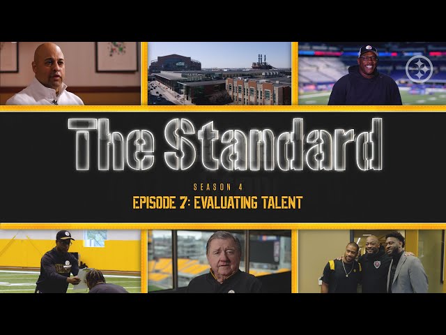 The Standard (S4, E7): Evaluating Talent | Pittsburgh Steelers