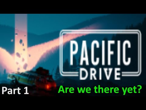Pacific Drive - Survival/Crafting - No Commentary Gameplay
