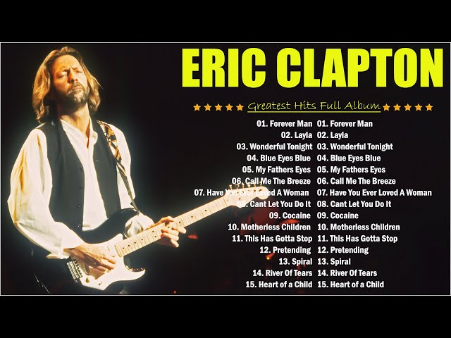 ERIC CLAPTON  l l 2024 MIX Songs Collection 🔆