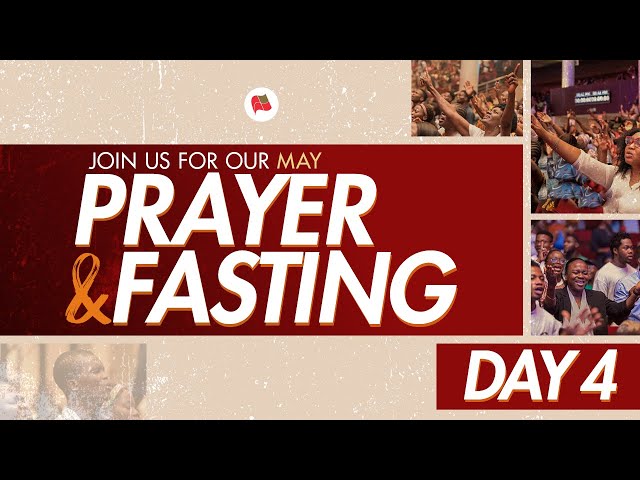 Fountain TV: May 2024 Prayer and Fasting | Day 4