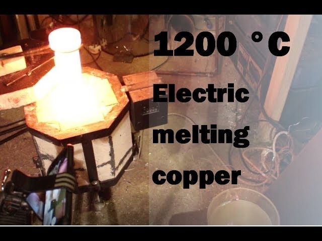 DIY Electric Foundry Upgrades - 1200°C - Melting Copper