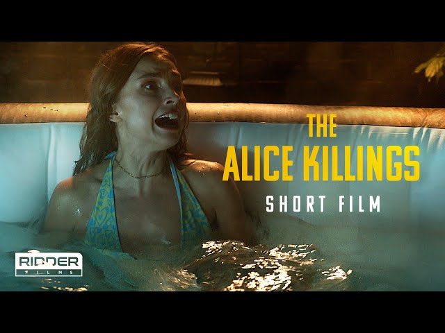 THE ALICE KILLINGS (Award Winning HORROR Short Film)