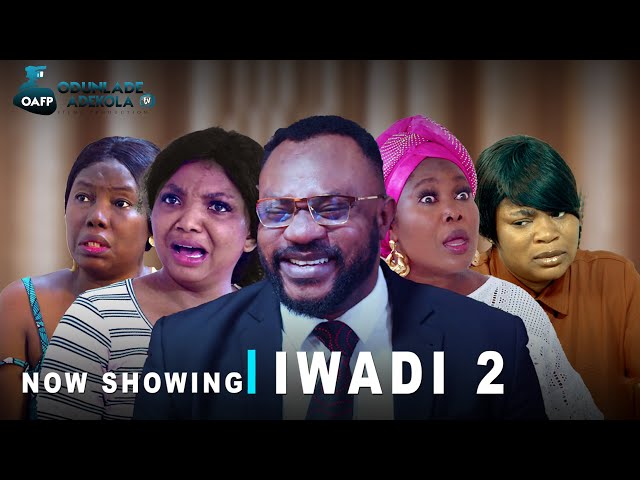 IWADI 2 Latest Yoruba Movie 2024 Drama Odunlade Adekola | Toyin Alausa | Bisi Fadekemi | Eniola Ajao