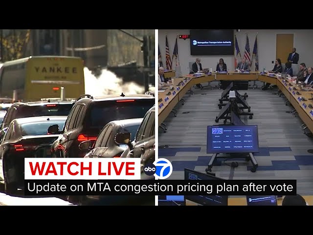 LIVE | Update on MTA congestion pricing plan after vote