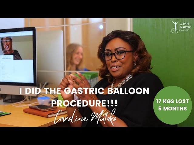Caroline Mutoko- Why I did the GASTRIC BALLOON! My weight loss journey with Nairobi Bariatric Center