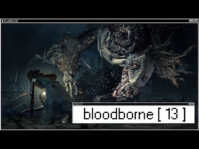 bloodborne [ 13 ] [ ludwig ]