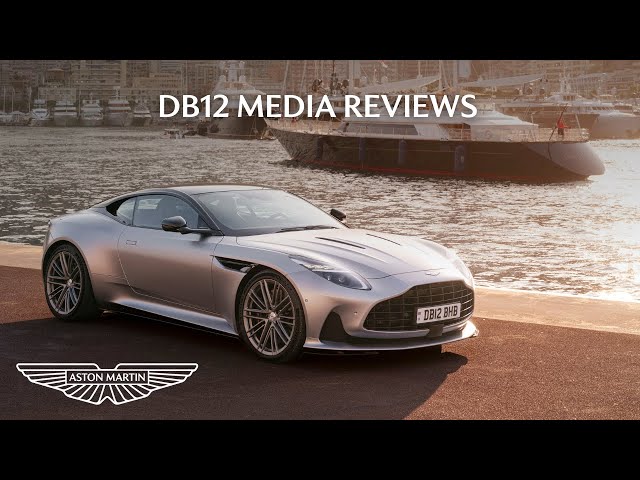Aston Martin DB12 Media Reviews | The World's First Super Tourer