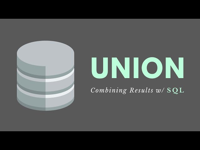 UNION Operator (SQL) - Combining Results (UNION, UNION ALL)