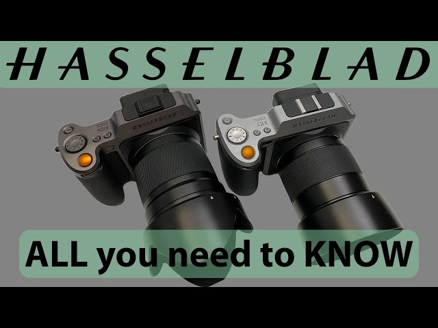 Hasselblad X1D II and X1D | SECRET Menu, BEST Sensor, Issues & Solutions