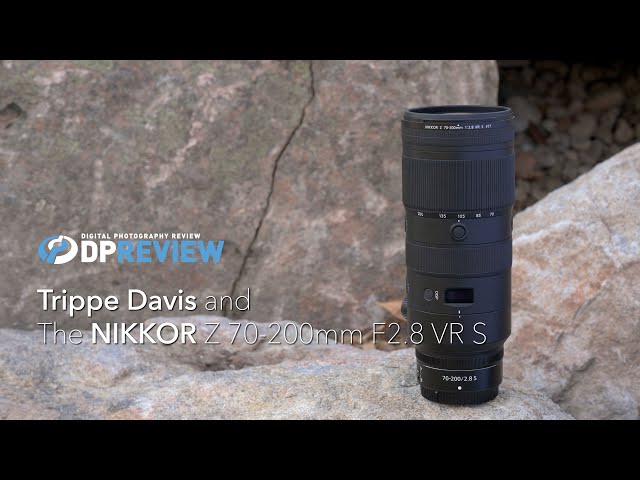 Trippe Davis and the Nikkor 70-200mm F2.8 VR S