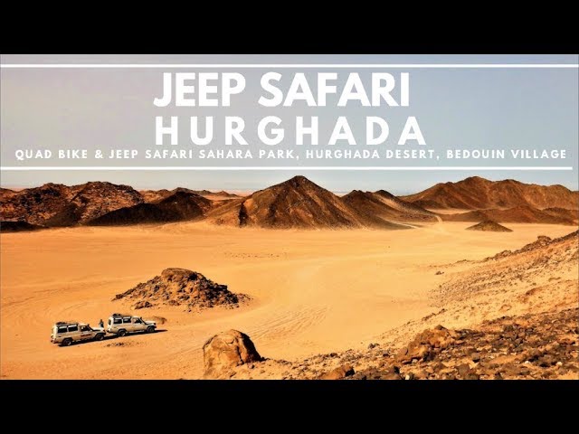 Hurghada Quad Bike & Jeep Safari | Sahara Park | Sahara Desert | Bedouin Village | Egypt, Ägypten