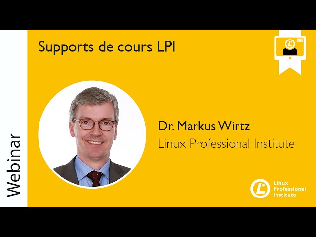 LPI Webinar: Supports de cours LPI - Dr. Markus Wirtz, October 20, 2021