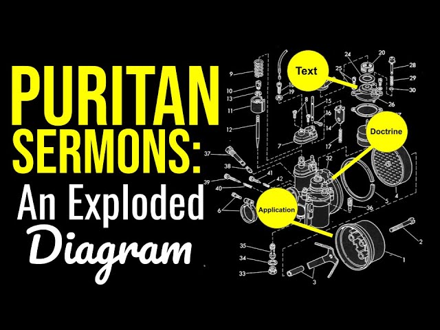 Puritan Sermons: An Exploded Diagram (Edwards's Sermon on Zeal)