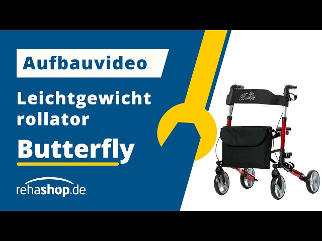 REHASHOP Leichtgewichtrollator BUTTERFLY Aufbau-Video Montage-Anleitung