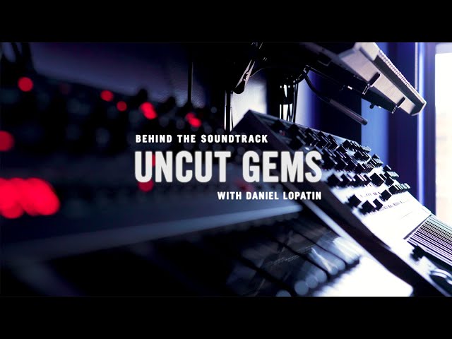 Behind the Soundtrack: 'Uncut Gems' with Daniel Lopatin (DOCUMENTARY)