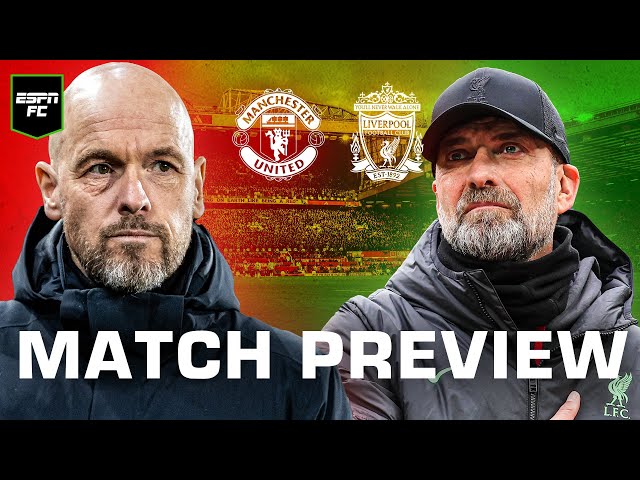 MATCH PREVIEW: Manchester United vs. Liverpool 🔮 + Premier League true or false | ESPN FC Live