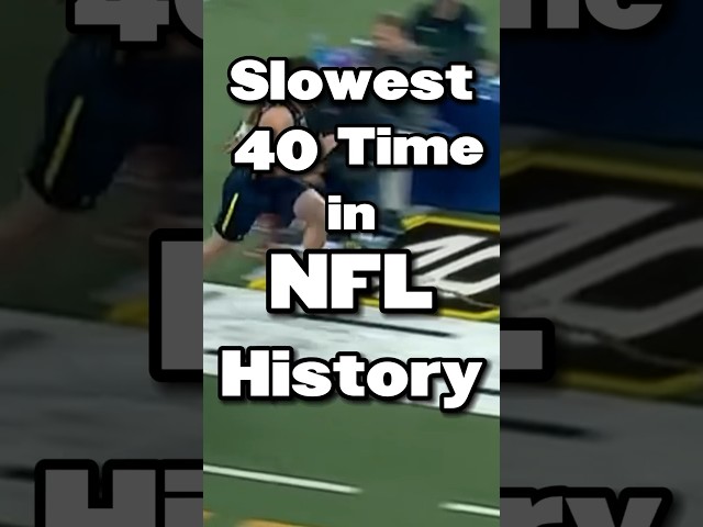 The Slowest 40 Time in NFL History