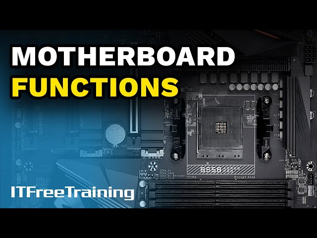 Motherboard Functions - CompTIA A+ 220-1101 – 1.11