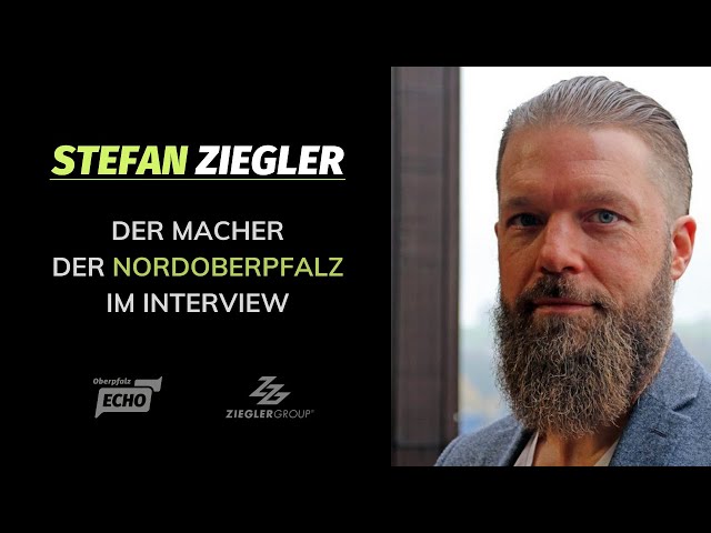 Stefan Ziegler: Der Macher der Nordoberpfalz im Interview