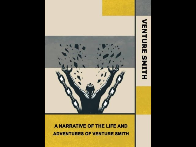 The Life and Adventures of Venture by Venture Smith - Audiobook
