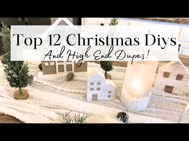 TOP 12 CHRISTMAS DIYS | DIY CHRISTMAS DECOR