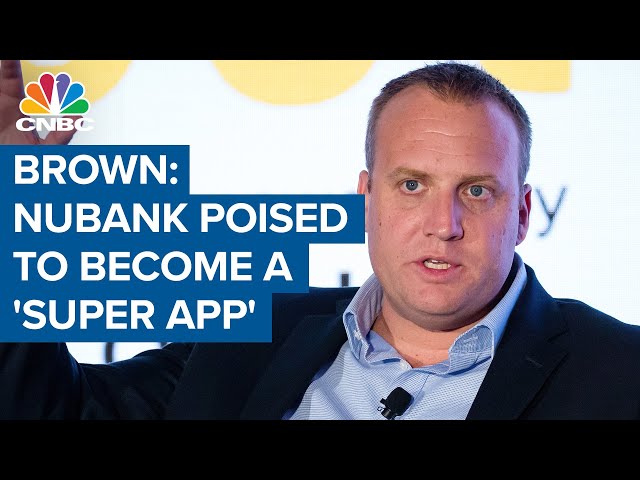 Josh Brown: Nubank is poised to become a 'super app'
