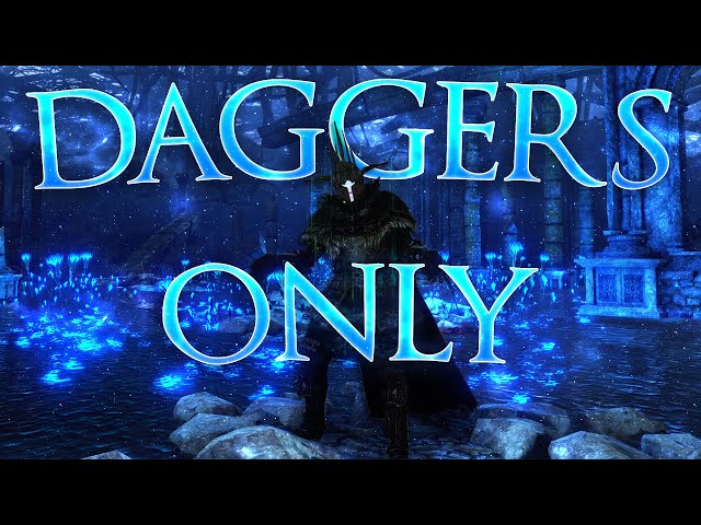Dark Souls 2: Daggers Only "Tutorial"