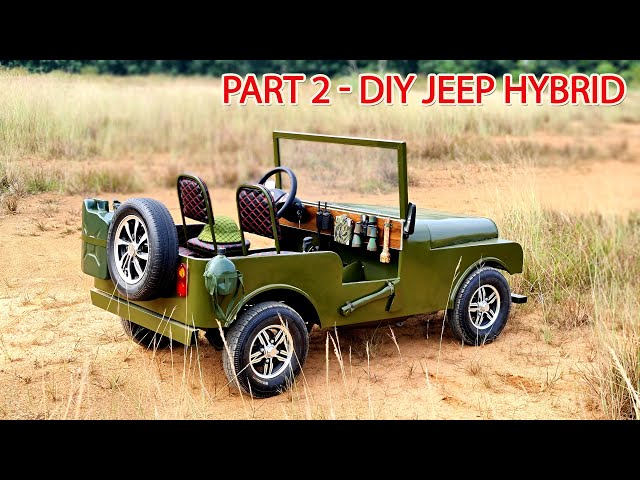 How To Make a Mini JEEP HYBRID at home - Part 2 - Tutorial