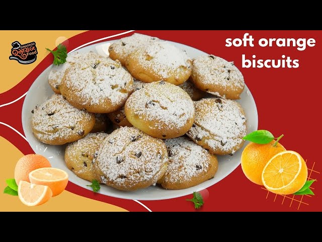 soft orange biscuits : How to Make Soft Orange Biscuits in 30 Minutes