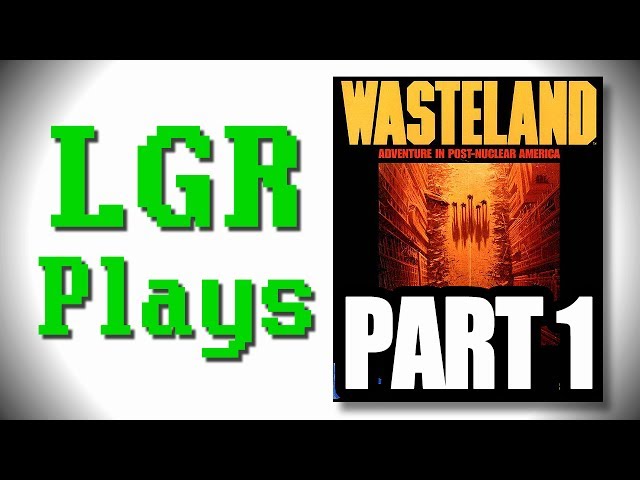 LGR Plays - Wasteland [ft. PushingUpRoses]