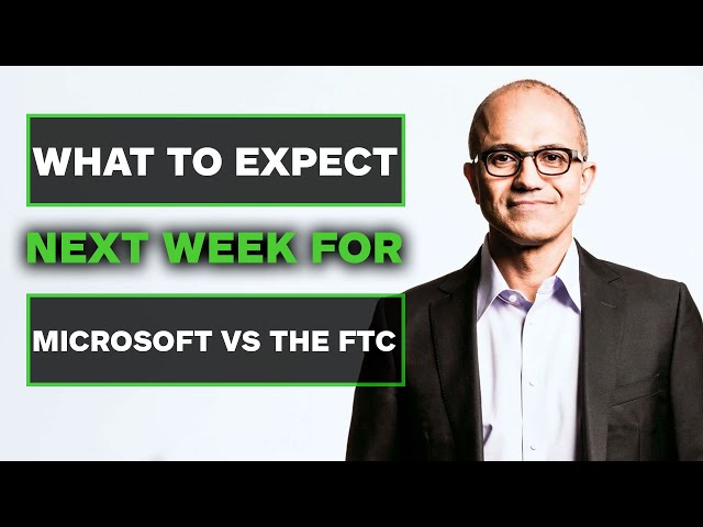 [MEMBERS ONLY] What To Expect Next Week in the FTC vs Microsoft Trial