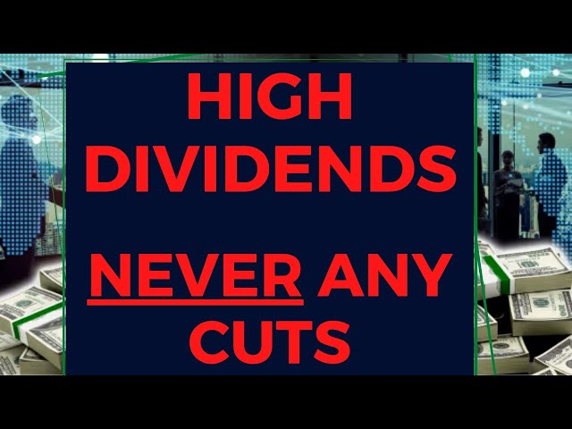 High Yield Dividend Stocks That Have NEVER Cut Their Dividends