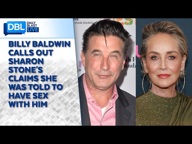 Billy Baldwin Slams Sharon Stone Saying She Was Told to Sleep With Him