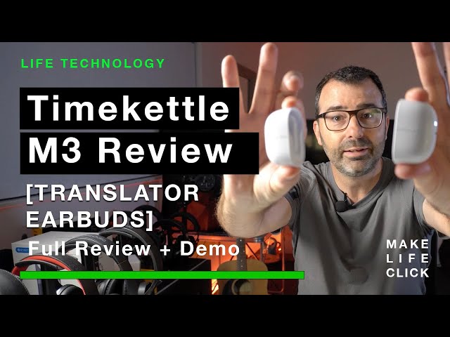 Timekettle M3 Translation Earbuds Review - Do they work?