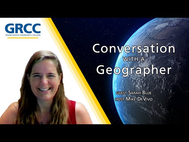 Conversation With a Geographer: Dr. Sarah Blue