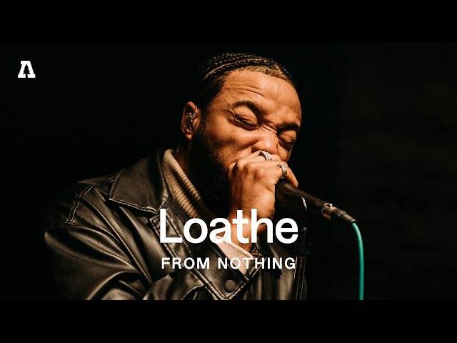 Loathe | Audiotree From Nothing