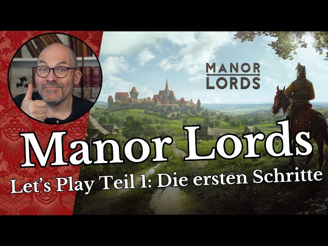 Manor Lords - Let's Play #1: Die ersten Schritte