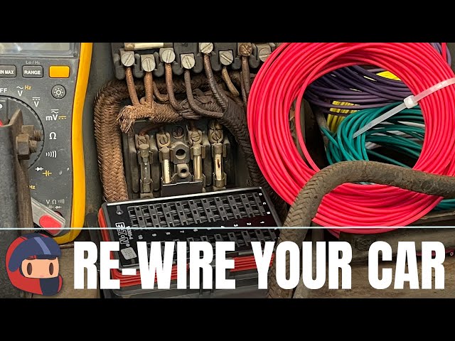 Re-Wire Your Whole Damn Car - How To Do It Correctly & Inexpensively