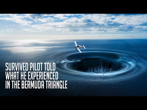 Survived Pilot Told What He Experienced in the Bermuda Triangle