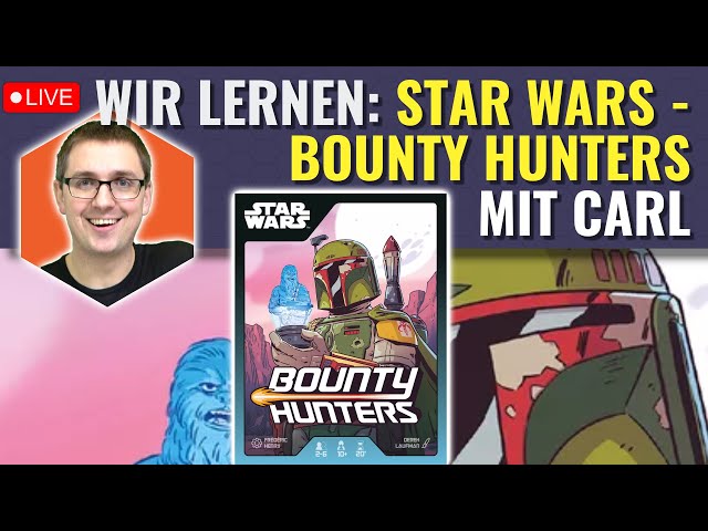 Wir lernen: Star Wars: Bounty Hunters - LIVE mit Carl & Ben