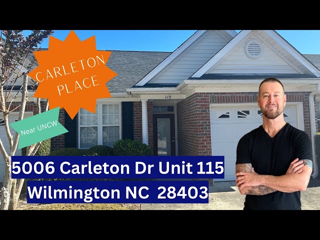 Carleton Place - 5006 Carleton Dr Unit 115 Wilmington NC  28403