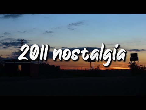 2010s nostalgia ~throwback playlist