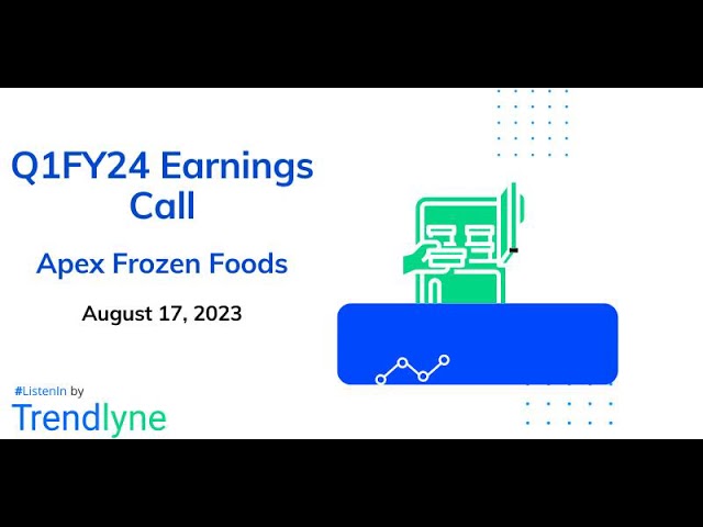 Apex Frozen Foods Earnings Call for Q1FY24