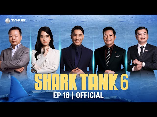 Shark Tank 6 Tập 16| Startup làm 4 Shark phải hạ % chốt cú chót mùa 6, Shark Bình lập kèo liên doanh